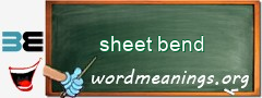 WordMeaning blackboard for sheet bend